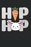 Hip Hop Easter Sunday Bunny Rabbit Holy Week Jesus Christ: Notebook 6x9 Lined 120 Pages,