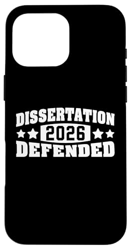 Dissertation Defended 2026 PhD EdD Doctorate Graduation 2026 �X�}�z�P�[�X iPhone 16 Pro Max �p