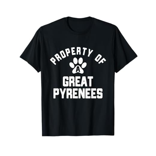 Property of A Great Pyrenees - Pyrenean Dog T-Shirt