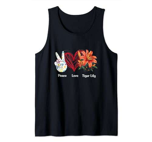 Peace Love Tiger Lily Flower Hippie Tiger Lily Lover Tank Top
