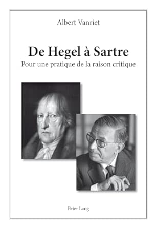 de Hegel À Sartre: Pour Une Pratique de la Raison Critique New Edition book cover