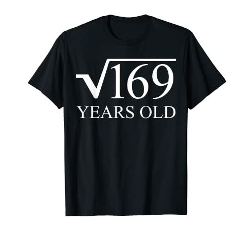 Camiseta de 13 cumpleaños con raíz cuadrada de 169 años Camiseta