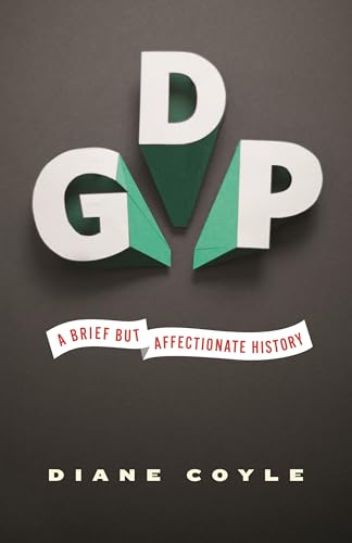 GDP: A Brief but Affectionate History