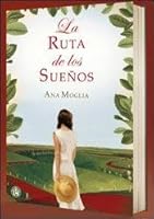 La ruta de los sueños 9871906323 Book Cover