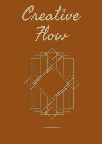 Notebook: Creative Flow: Hardcover, Lined 7x10 Notebook for Creatives: A