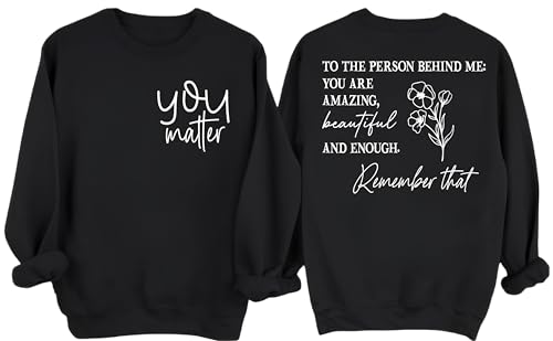 You Are Enough Hoodie Christian Sweatshirts for Women Christian Hoodies Men Funny Dear Person Behind Me Shirt3