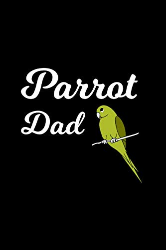 Parrot Dad: Bird Lover Gift Blank Lined Notebook Journal Diary