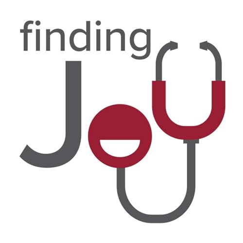 Page de couverture de Finding Joy: The Health Care Professional’s Journey to Well-being