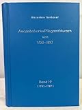Die Pfleger, Pflegverwalter, Amtsrichter, Gerichtsschreiber und Ungelter im Pflegeamt Murach von 1623 bis 1810. Band 19: Die Zeit von 1783 bis 1787.