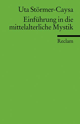 Einführung in die mittelalterliche Mystik (Reclams Universal-Bibliothek)