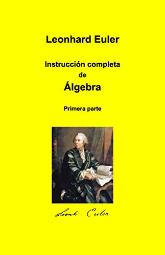 Introducción completa de Álgebra (Traducido): Primera parte