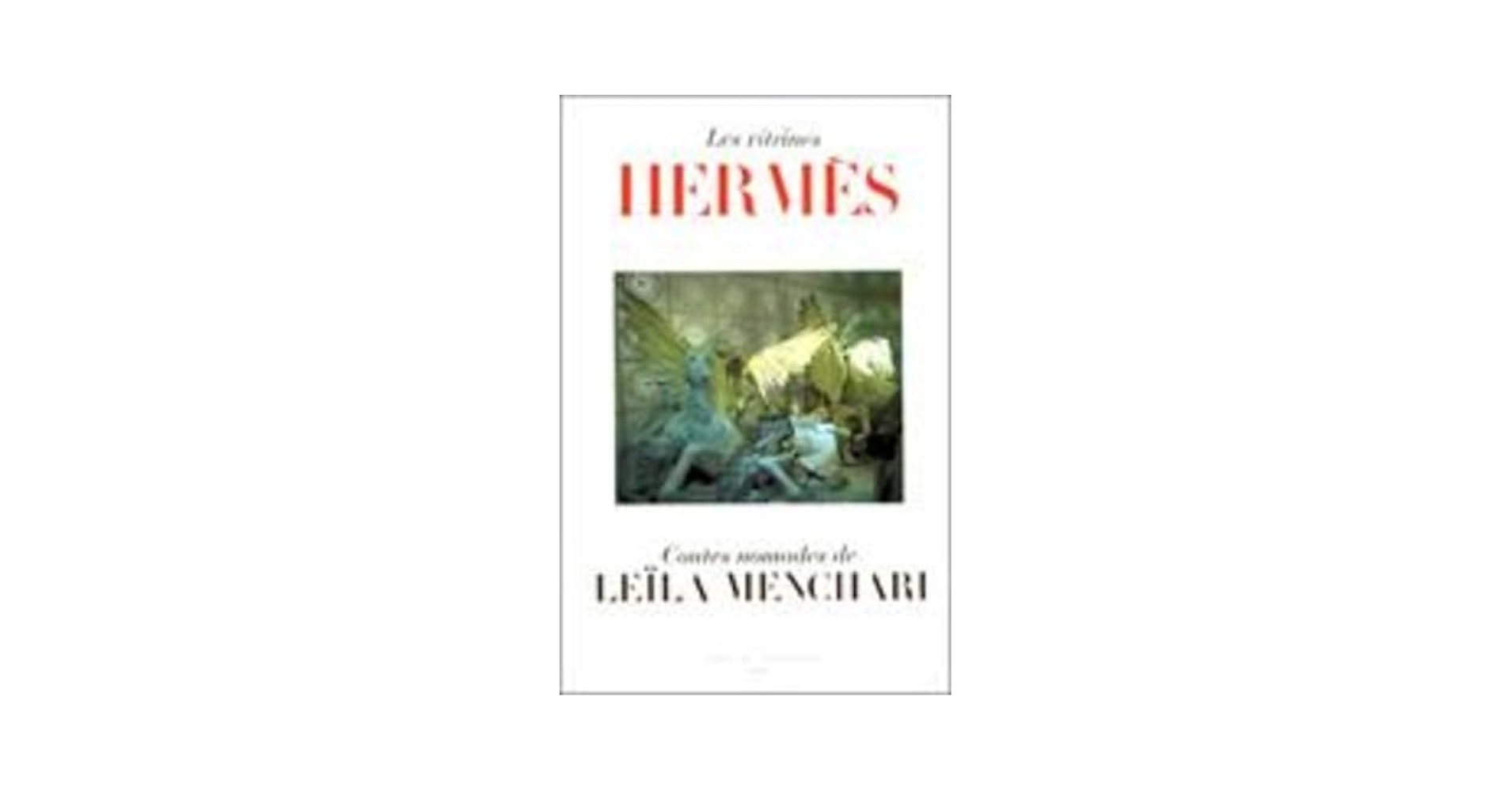 Amazon.fr - Les Vitrines Hermès: Contes nomades de Leïla