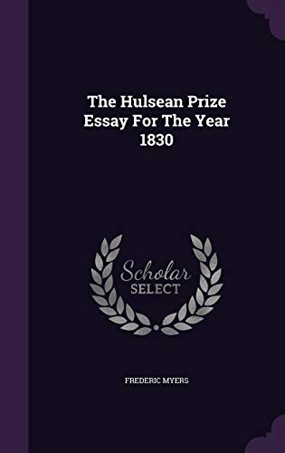The Hulsean Prize Essay For The Year 1830