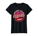 Loretta the Lady of Myth the Legend T-Shirt
