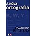 Nova Ortografia,A