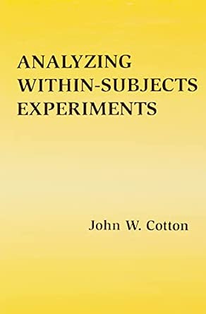 Analyzing Within-subjects Experiments-Wow! eBook