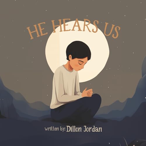 He Hears Us