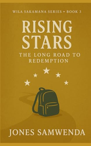 RISING STARS: The Long Road to Redemption (The Wila Sakamana Series)