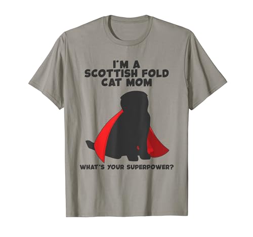 ¿Soy Gato Madre Mujer Superpoder? - Scottish Fold Cat Mom Camiseta