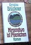 Nirgendwo ist Poenichen - Christine Brückner