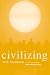 Civilizing the Museum: The Collected Writings of Elaine Heumann Gurian