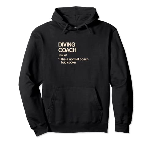 Diving Coach Definition Humour Plongée Sweat à Capuche