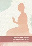  LA VOIE VERS L’ÉVEIL DANS LE BOUDDHISME TIBÉTAIN