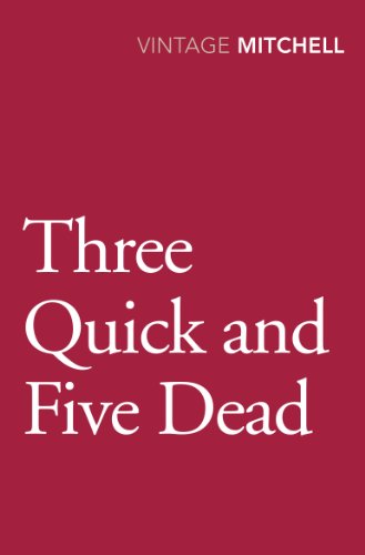 Three Quick and Five Dead view 2