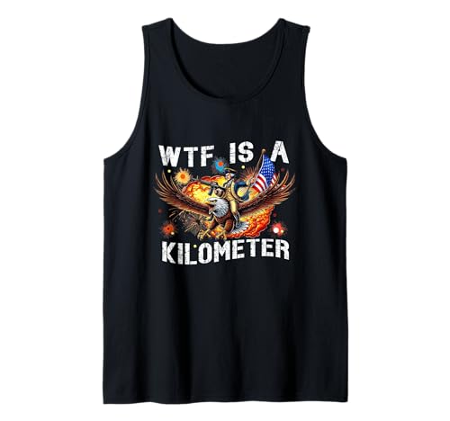 WTF Is A Kilometer Funny George Washington Riding Eagle Tank Top