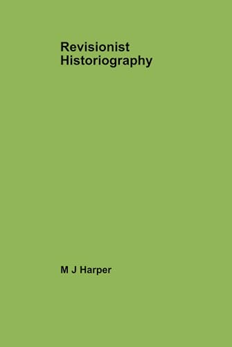 Revisionist Historiography