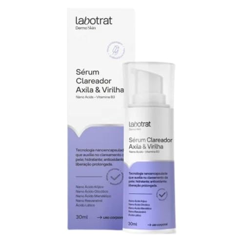 Labotrat Serum Clareador De Pele Clareia Manchas Virilha E Axila Renovação Celular Tecnologia Nanoencapsulada Antioxidante 30Ml