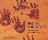 Enemy Ancestors: The Anasazi World, With a Guide to Sites