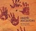 Enemy Ancestors: The Anasazi World, With a Guide to Sites