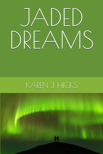 JADED DREAMS (THE DREAM SERIES)
