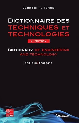 Dictionnaire des techniques et technologies (anglais-français)