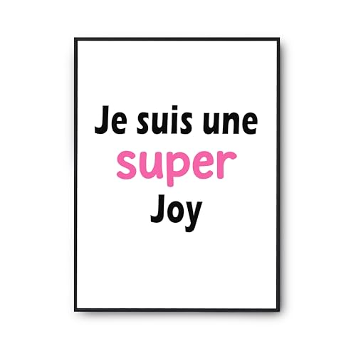Poster citation Otshirt Une Super Joy 2 affiche décoration murale humour