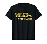 Friday Night Lights Clear Eyes Coach Taylor T-Shirt