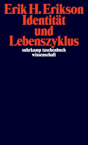 Identität und Lebenszyklus. Drei Aufsätze (Suhrkamp-Taschenbuch Wissenschaft)
