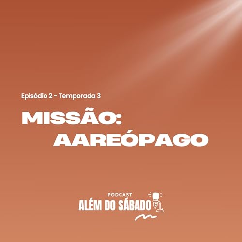Li&ccedil;&atilde;o Jovem | #2 - Miss&atilde;o: Are&oacute;pago | Escola Sabatina Jovem 1&deg; trimestre