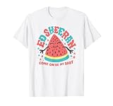 Ed Sheeran Baby Wassermelone T-Shirt