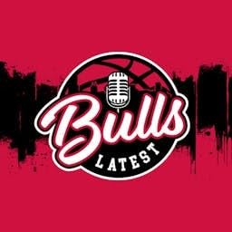 『Bulls Latest Podcast | Chicago Bulls Daily Podcast』のカバーアート