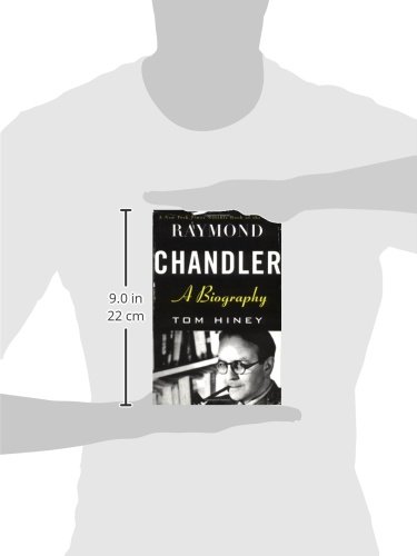 Raymond Chandler: A Biography