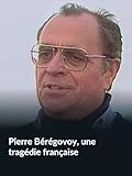 pierre lang märz 2019  Pierre Bérégovoy, une tragédie française