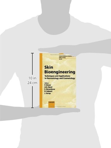 Skin Bioengineering: Techniques and Applications in Dermatology and Cosmetology (Current Problems in Dermatology)