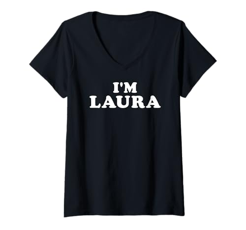 Mujer Soy Laura, Mi Nombre Es Laura, Soy Laura, Personalizado Camiseta Cuello V