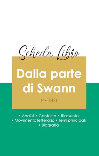 Scheda libro Dalla parte di Swann di Marcel Proust (analisi letteraria di riferimento e riassunto completo)