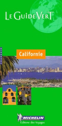 Michelin the Green Guide California Michelin Travel Publications