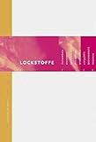  Lockstoffe - Was wirkt?