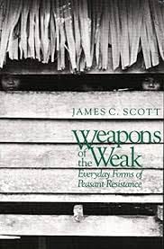 Episode 17: James C. Scott, Weapons of the Weak (3/3)
