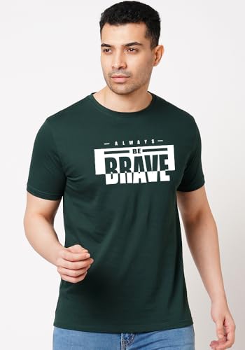 Image of Wear Your Opinion Men's S to 5XL Premium Combed Cotton Printed Half Sleeve T-Shirt (Design: Always Be Brave)